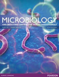 MICROBIOLOGY AND INFECTION CONTROL FOR HEALTH PROFESSIONALS