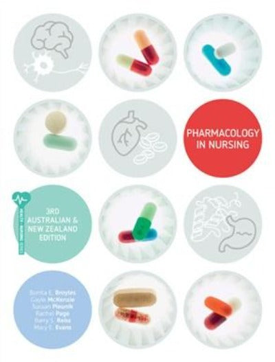 PHARMACOLOGY IN NURSING AUSTRALIAN & NEW ZEALAND 3RD EDITION