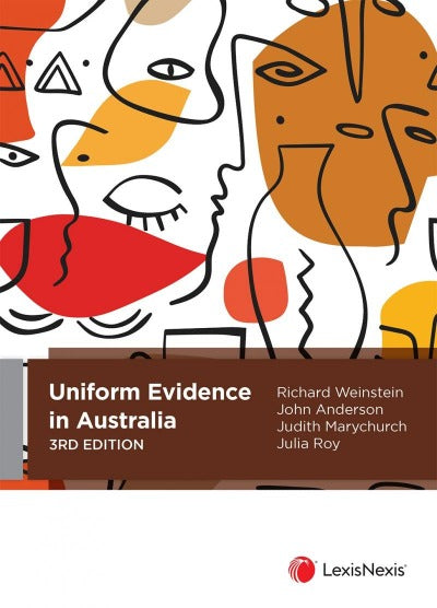 UNIFORM EVIDENCE IN AUSTRALIA, 3RD EDITION