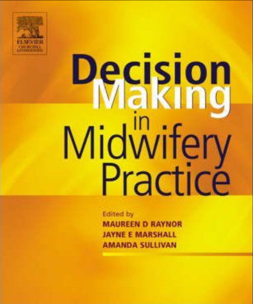 DECISION MAKING IN MIDWIFERY PRACTICE - Charles Darwin University Bookshop
