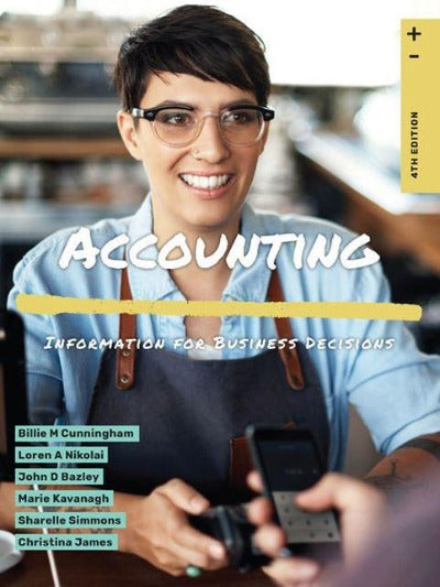 ACCOUNTING: INFORMATION FOR BUSINESS DECISIONS 4TH EDITION