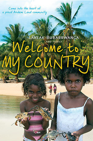 WELCOME TO MY COUNTRY - Charles Darwin University Bookshop
