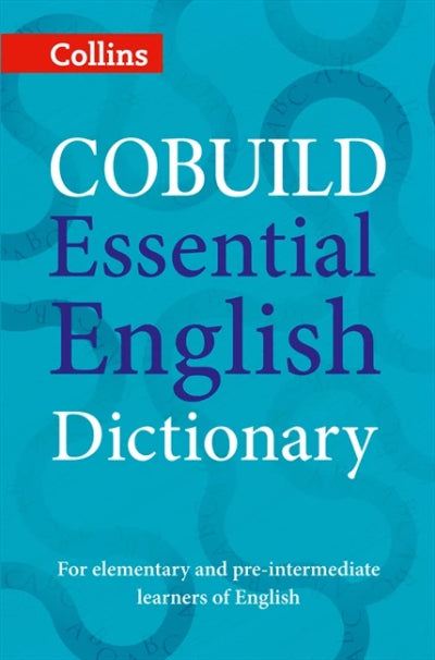 COLLINS COBUILD ESSENTIAL ENGLISH DICTIONARY