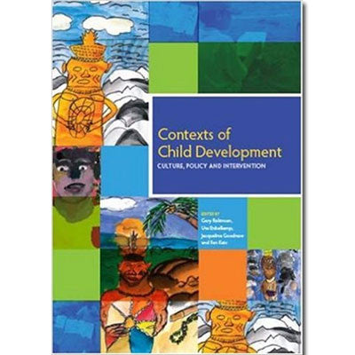 CONTEXTS OF CHILD DEVELOPMENT CULTURE POLICY & INTERVENTION - Charles Darwin University Bookshop
