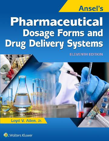 ANSEL'S PHARMACEUTICAL DOSAGE FORMS AND DRUG DELIVERY SYSTEMS 12TH EDITION eBOOK