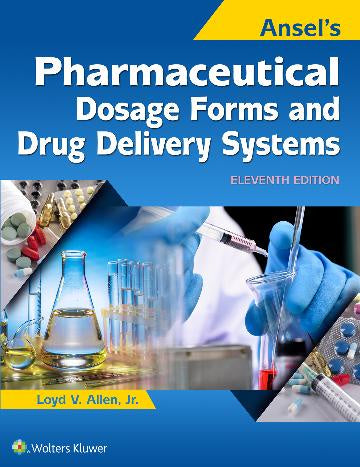 ANSEL&#39;S PHARMACEUTICAL DOSAGE FORMS AND DRUG DELIVERY SYSTEMS 11TH EDITION eBOOK