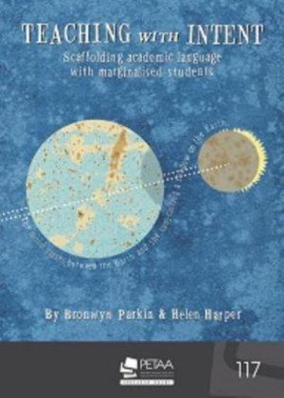 TEACHING WITH INTENT SCAFFOLDING ACADEMIC LANGUAGE WITH MARGINALISED STUDENTS