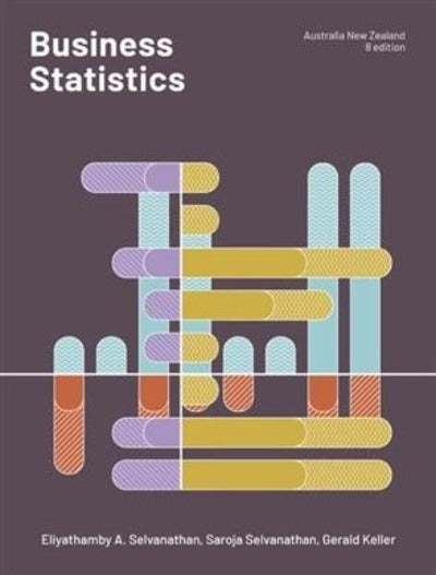 BUSINESS STATISTICS: AUSTRALIA AND NEW ZEALAND 8TH EDITION eBOOK
