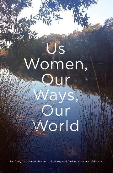 US WOMEN, OUR WAYS, OUR WORLD