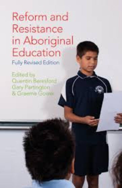 REFORM & RESISTANCE IN ABORIGINAL EDUCATION - Charles Darwin University Bookshop
