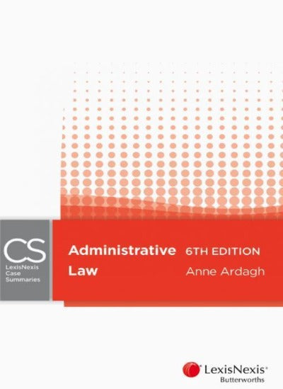 LEXISNEXIS CASE SUMMARIES : ADMINISTRATIVE LAW