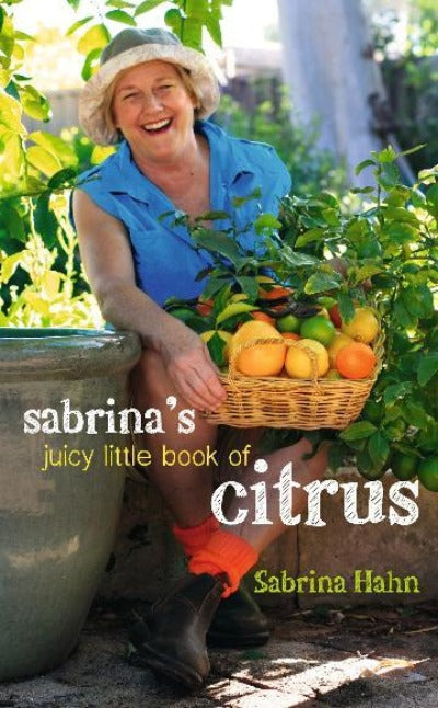SABRINA&#39;S JUICY LITTLE BOOK OF CITRUS