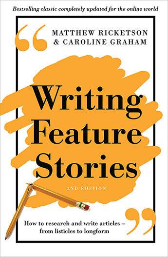 WRITING FEATURE STORIES - Charles Darwin University Bookshop
