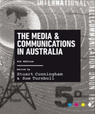 THE MEDIA AND COMMUNICATIONS IN AUSTRALIA - Charles Darwin University Bookshop
