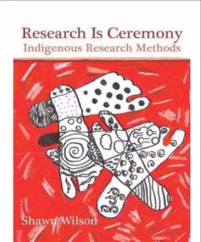 RESEARCH IS CEREMONY INDIGENOUS RESEARCH METHODS - Charles Darwin University Bookshop
