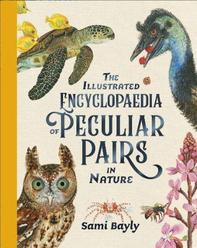 THE ILLUSTRATED ENCYCLOPAEDIA OF PECULIAR PAIRS IN NATURE