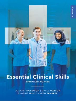 ESSENTIAL CLINICAL SKILLS: ENROLLED NURSES, 5TH  EDITION