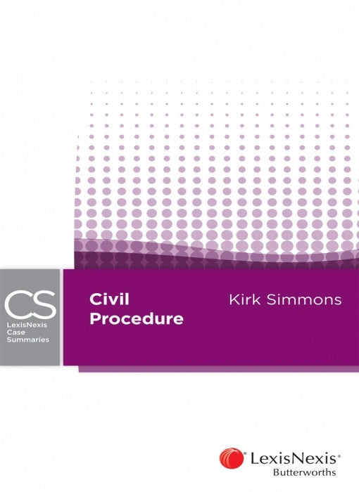 LEXISNEXIS CASE SUMMARIES - CIVIL PROCEDURE - Charles Darwin University Bookshop
