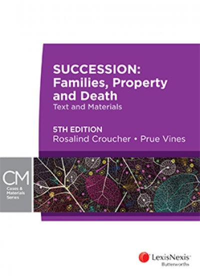 SUCCESSION: FAMILIES, PROPERTY AND DEATH, 6TH EDITION