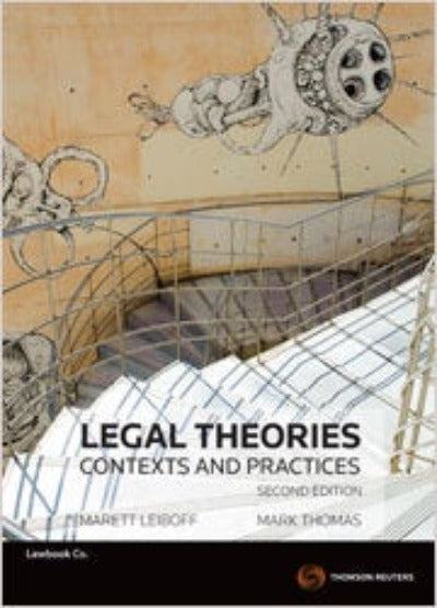 LEGAL THEORIES : CONTEXTS AND PRACTICES 2ND EDITION eBOOK