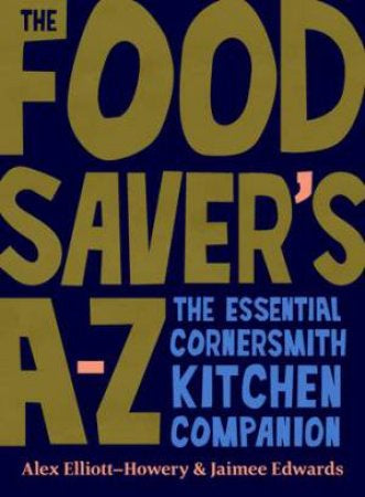 THE FOOD SAVER'S A-Z