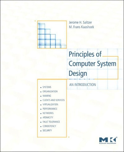 PRINCIPLES OF COMPUTER SYSTEM DESIGN