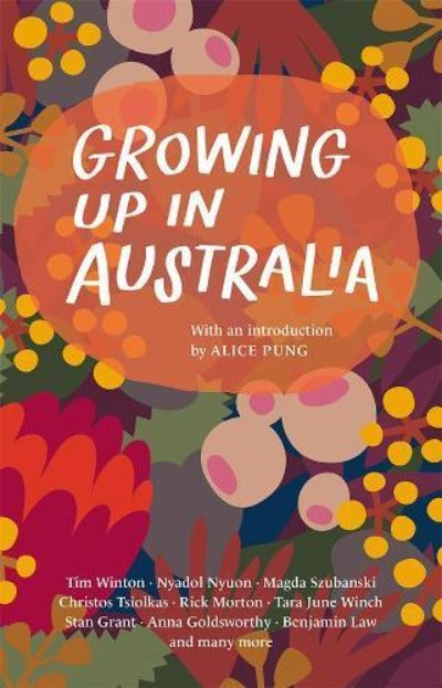GROWING UP IN AUSTRALIA