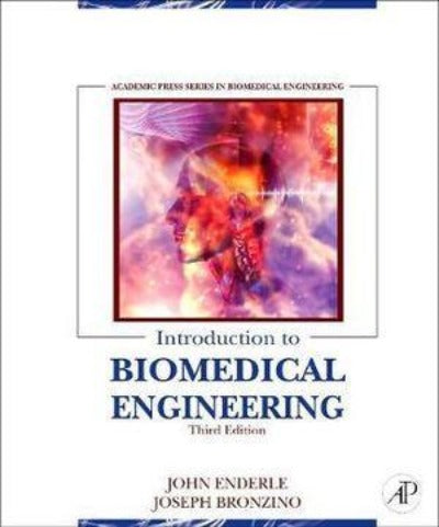 INTRODUCTION TO BIOMEDICAL ENGINEERING 3RD EDITION