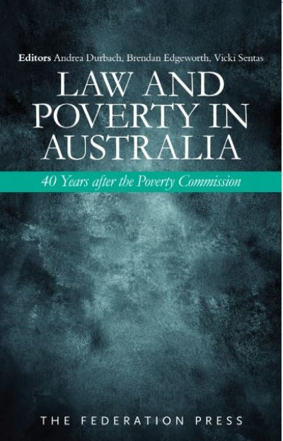 LAW AND POVERTY IN AUSTRALIA 1ST EDITION