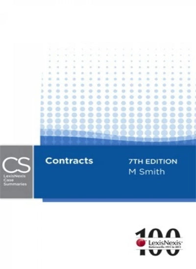 LEXISNEXIS CASE SUMMARIES: CONTRACTS 7TH EDITION
