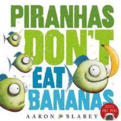 PIRANHAS DON'T EAT BANANAS - Charles Darwin University Bookshop
