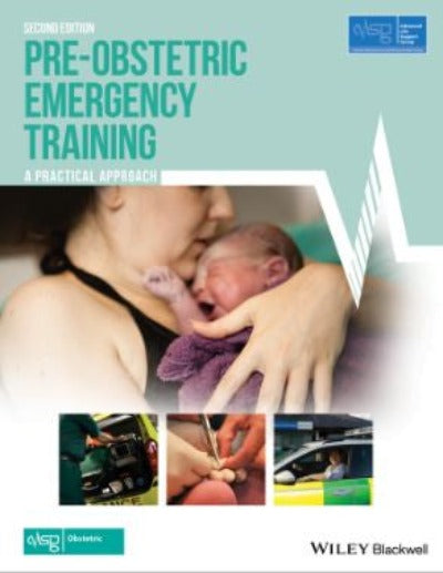 PRE-OBSTETRIC EMERGENCY TRAINING 2ND EDITION