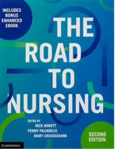 THE ROAD TO NURSING 2ND EDITION