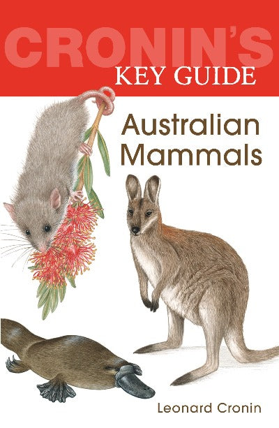 CRONIN'S KEY GUIDE TO AUSTRALIAN MAMMALS