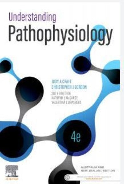 UNDERSTANDING PATHOPHYSIOLOGY 4TH AUSTRALIA & NEW ZEALAND EDITION WITH ONLINE QUIZZER