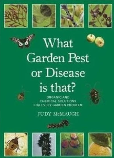 WHAT GARDEN PEST OR DISEASE IS THAT?