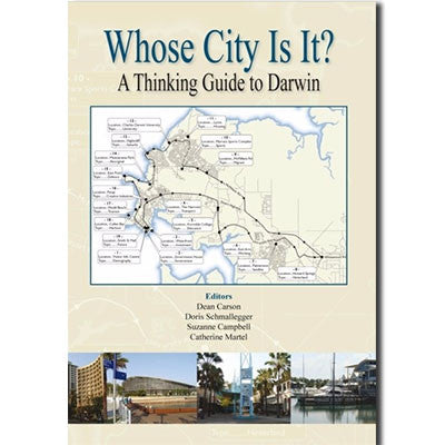 WHOSE CITY IS IT - Charles Darwin University Bookshop
