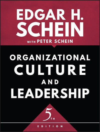 ORGANIZATIONAL CULTURE AND LEADERSHIP 5TH EDITION
